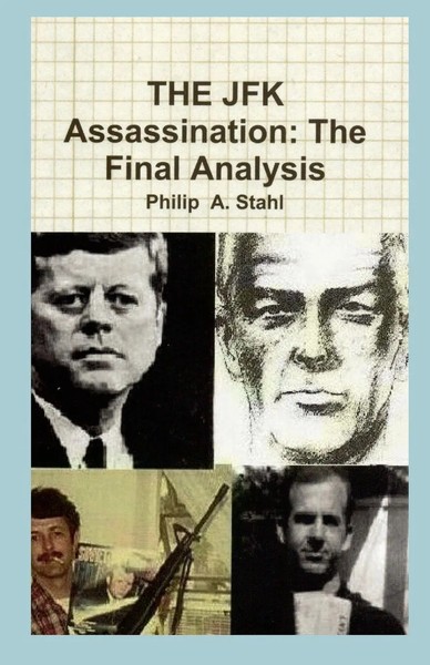Philip A. Stahl | The Jfk Assassination | Taschenbuch | Englisch (2010)-image
