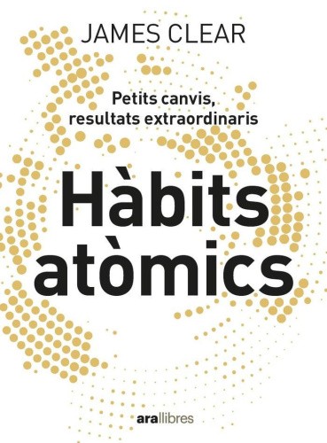 Hàbits atòmics [Catalan] [Paperback]