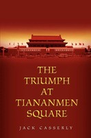 Jack Casserly | The Triumph At Tiananmen Square | Taschenbuch | Englisch (2005)