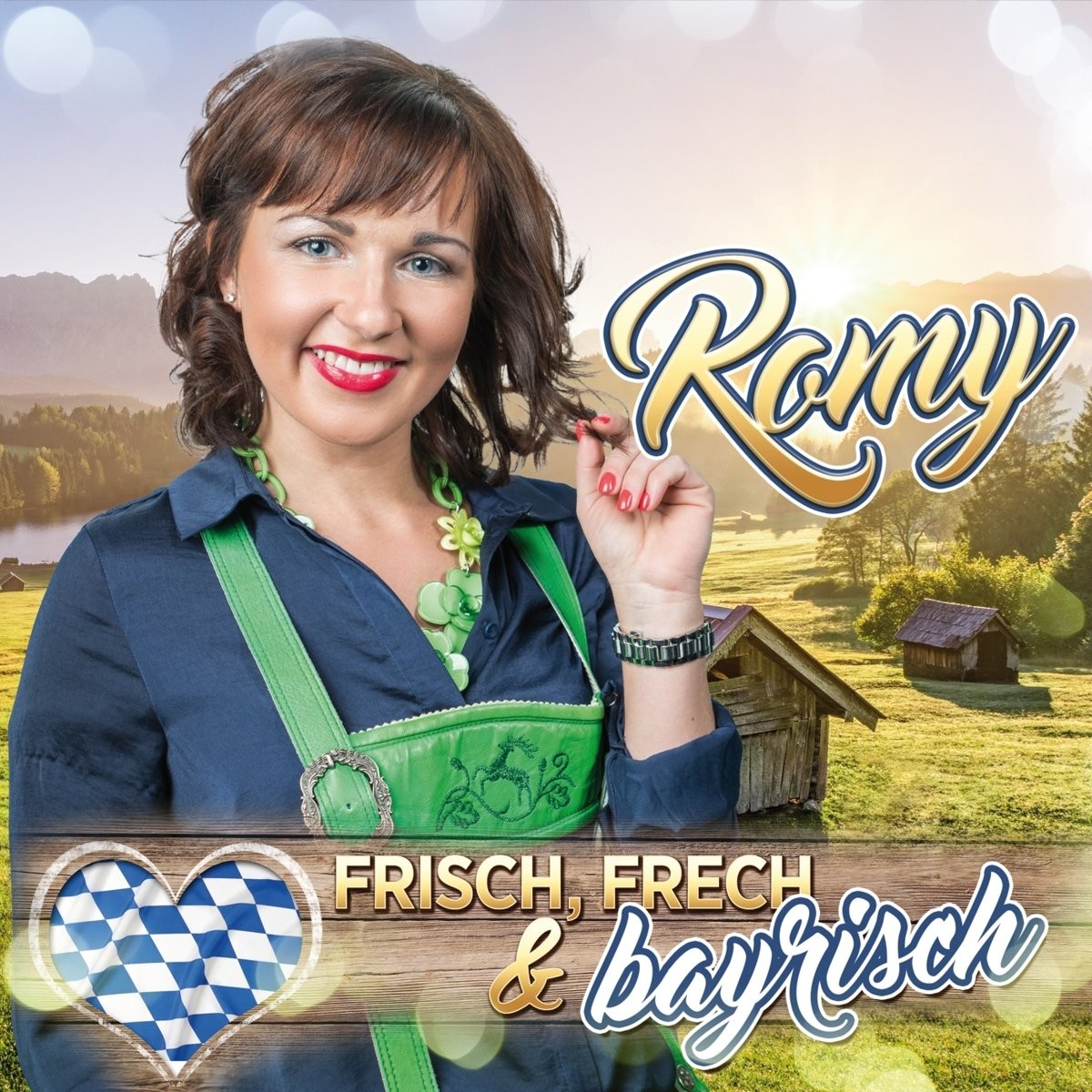 Romy Frisch, Frech & Bayrisch (CD)