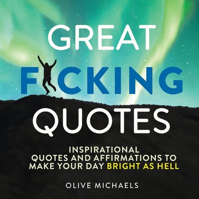 Great F cking Quotes | Olive Michaels | Englisch | Buch | Sourcebooks | Gebunden