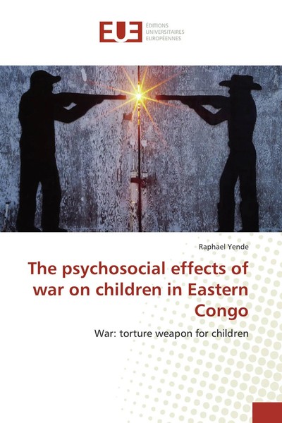 Raphael Yende | The Psychosocial Effects Of War On Children In Eastern Congo-image