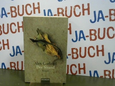 Der Strand : Roman. Dt. von Rainer Schmidt / Goldmann ; 44235 Garland, Al 279688