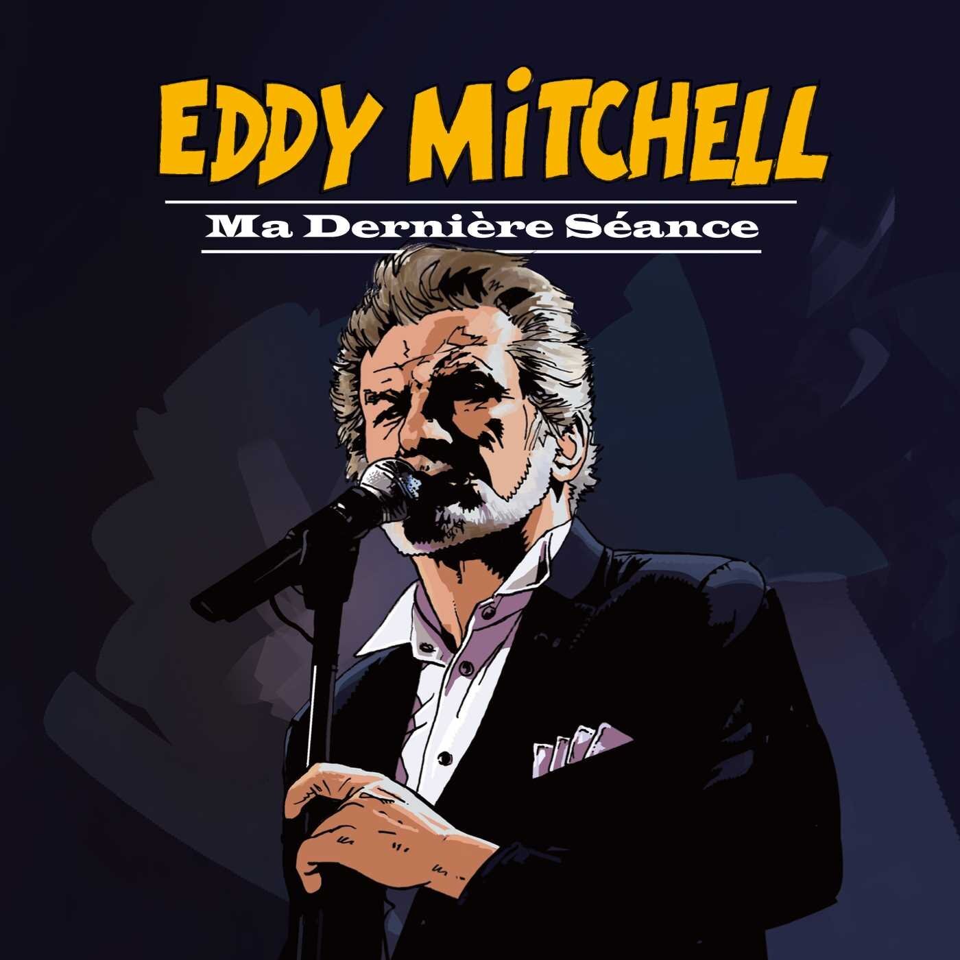 Eddy Mitchell Ma Derniere Seance (CD)
