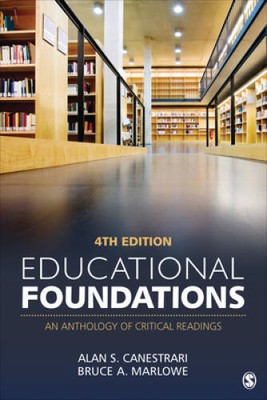 Educational Foundations: An Anthology of Critical Readings - VERY GOOD