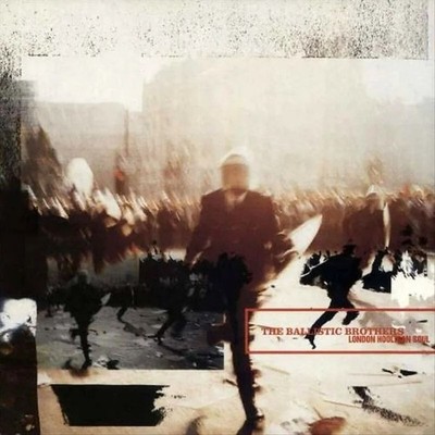 BALLISTIC BROTHERS LONDON HOOLIGAN SOUL NEW LP