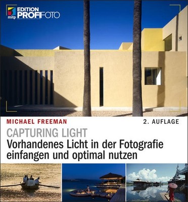 Capturing Light | Michael Freeman | deutsch