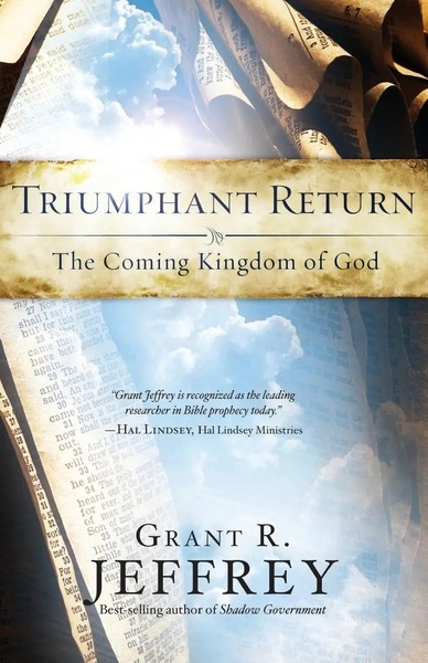 Grant R. Jeffrey | Triumphant Return | Taschenbuch | Englisch (2001)-image