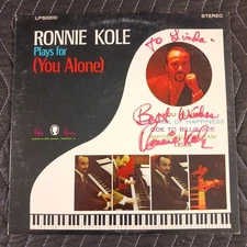 Ronnie Kole Plays For (You Alone) (Paula Records – LPS-2200) autographed