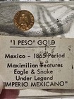 1865 Peso Mexico Mexican Maximiliano Emperador Gold Mini Coin 22k Genuine