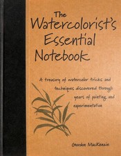The Watercolorist's Essential Notebook