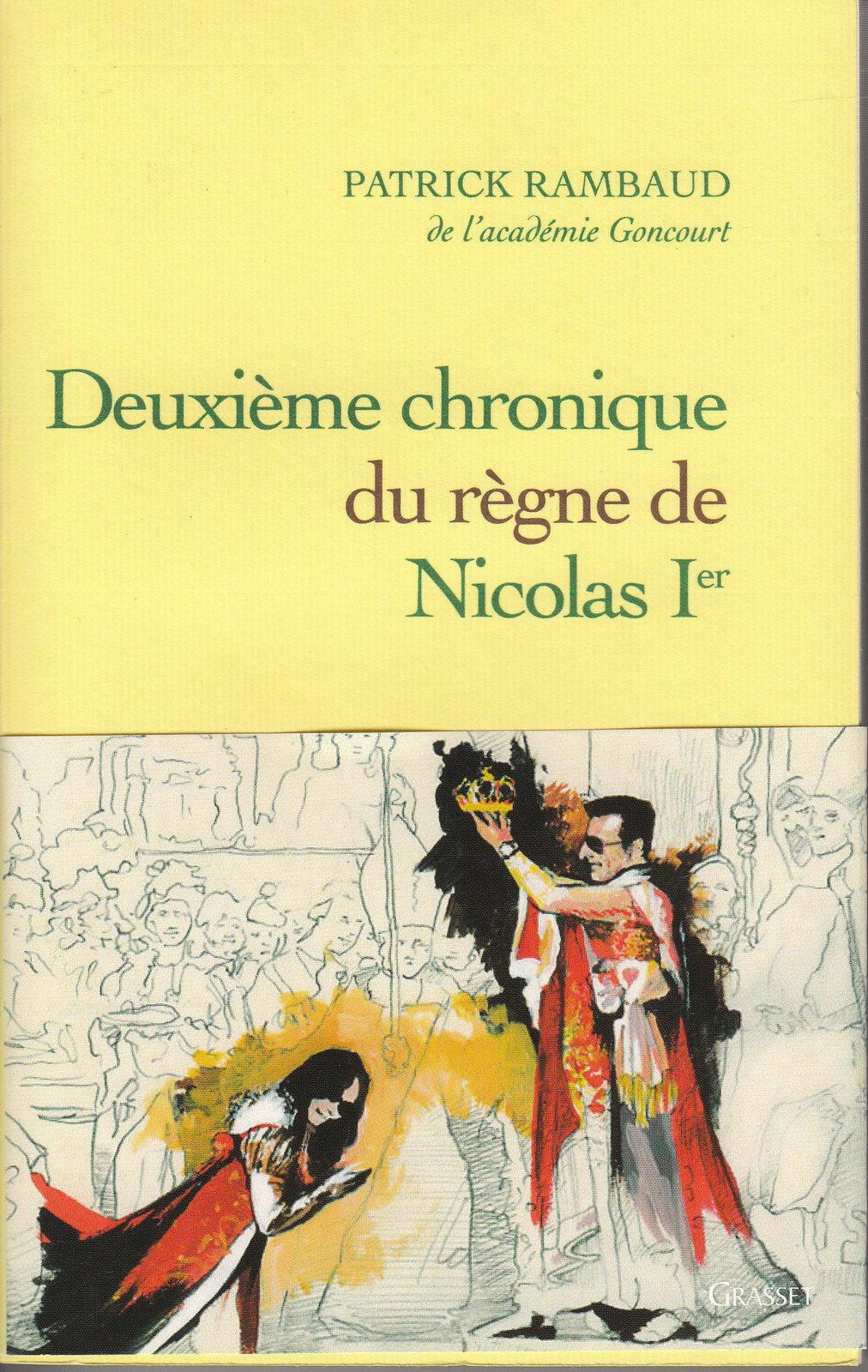 Livre deuxième chronique du règne de Nicolas 1er 2009 Bernard Grasset book