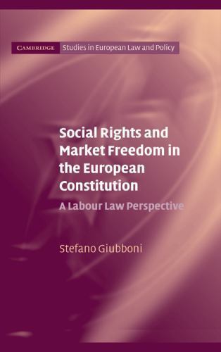 Social Rights Market Freedom European Constitution Labour Law Per… 9780521841269