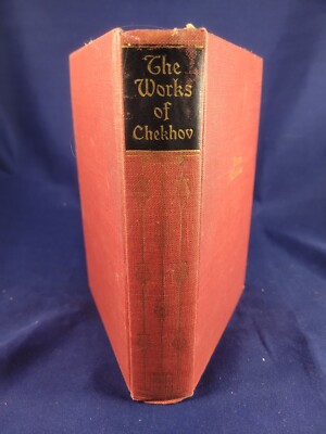 The Works of Anton Chekhov One Volume Edition Black's Readers Service 1929