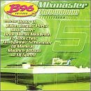 B-96 MIXMASTERS - Mixmaster Throwdown 5 - 2 CD - Enhanced - Excellent Condition