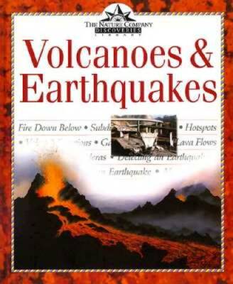Volcanoes  Earthquakes (Nature Company Discoveries Libraries) - GOOD