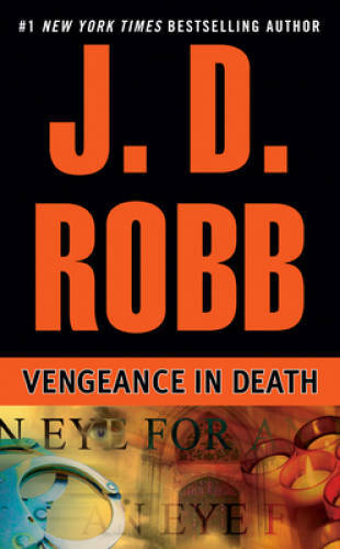 Vengeance in Death - Mass Market Paperback By Robb, J. D. - GOOD