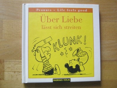 Über Liebe lässt sich streiten - Charles M. Schulz - PEANUTS - NEU