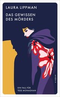 Das Gewissen Des MöRders | Der Dritte Fall FüR Tess Monaghan | Laura Lippman