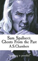 Sam Spallucci Ghosts From The Past A. S. Chambers Taschenbuch Englisch 2024