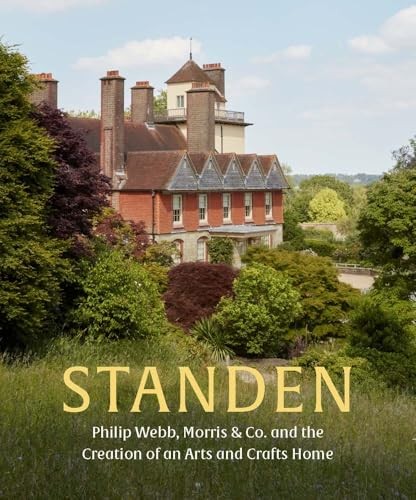 Standen : Philip Webb, Morris & Co. and the Creation of an Arts and Crafts Home - Image 4