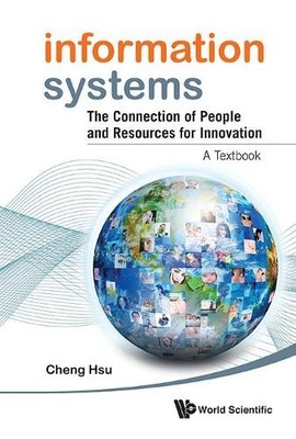 Information Systems: The Connection Of People And Resources F... - 9789814383516