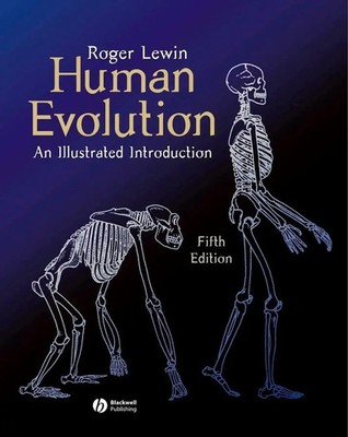 Human Evolution | An Illustrated Introduction | Roger Lewin | Taschenbuch | 2004