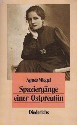 Spaziergänge einer Ostpreussin : Feuilletons aus d. 20er Jahren. Hrsg. vo 158090