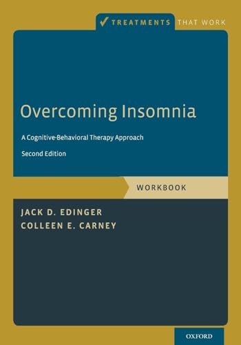 Overcoming Insomnia: A Cognitive-Behavioral Therapy Approach, Workbook by Jack - Image 3