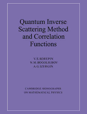 Quantum Inverse Scattering Method and Correlation Functions Korepin Bogoliubov