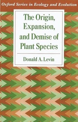 Donald A. Levin The Origin, Expansion, and Demise of Plant Species (Taschenbuch)