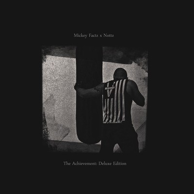 Mickey Factz & Nottz The Achievement Deluxe (Vinyl) 12'' Album