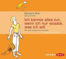 Ich könnte alles tun, wenn ich nur wüsste, was ich ... | Buch | Zustand sehr gut