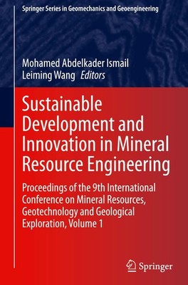 Sustainable Development and Innovation in Mineral Resource Engineering Mohamed A