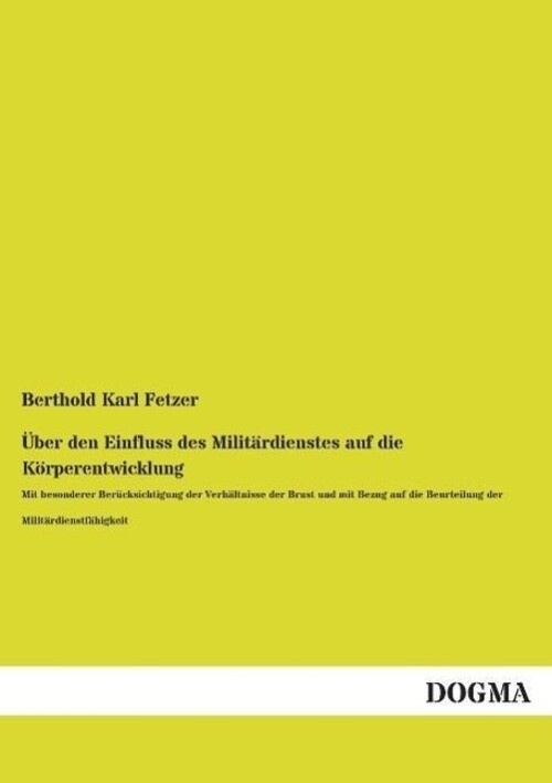 Berthold Karl Fetzer | Über Den Einfluss Des Militärdienstes Auf