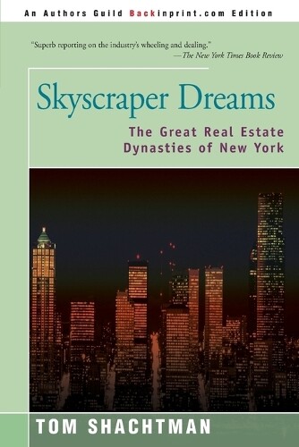 Thumbnail - Tom Shachtman Skyscraper Dreams (taschenbuch)