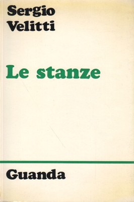 Le stanze - Sergio Velitti (Guanda) [1975]