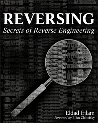 Reversing   Secrets of Reverse Engineering Eilam Paperback John Wiley & Sons