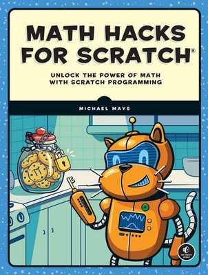 Math Hacks for Scratch | nullMichael Mays | nullenglisch