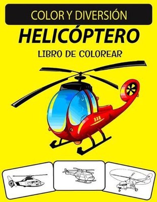 Helicptero Libro de Colorear: Libro de colorear de helic?pteros de dise?os ?nico
