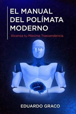Eduardo Graco El Manual del Polímata Moderno (Taschenbuch) (US IMPORT)