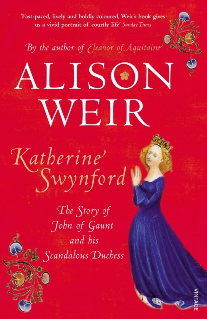 Katherine Swynford by Alison Weir (Paperback Book)