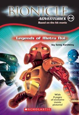 Legend of Metru Nui: Bk. 4; Bionicle Adventu- Farshtey, 9780439627474, paperback