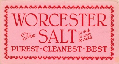 Worcester Salt Purest Cleanest Small Advertising Botter 6'' by 3 1/2''