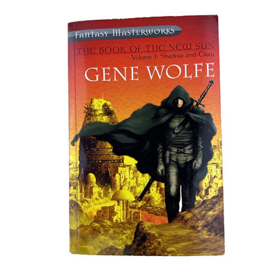 Shadow and Claw Gene Wolfe Book of the New Sun Fantasy Masterworks Gollancz PB