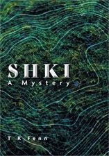 Shki: A Mystery (Hardback or Cased Book)