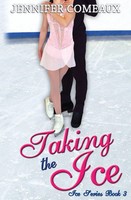 Jennifer Comeaux | Taking The Ice | Taschenbuch | Englisch (2015)