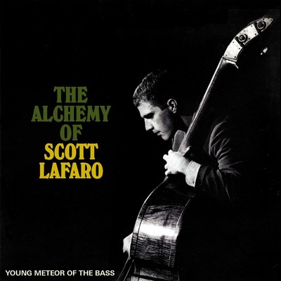 VARIOUS ARTISTS ALCHEMY OF SCOTT LAFARO: YOUNG METEOR OF THE BASS NEW CD