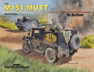 M151 MUTT In Action by David Doyle - author signed