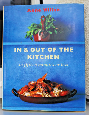 US-Kochbuch: In & Out of the kitchen in 15 minutes or less von Anne Willan